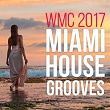 WMC 2017 Miami House Grooves | Jian Amari