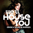 We'll House You (Deep & Soulful Edition) | Tom Lown