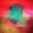 Sunset Lover Remixes | Petit Biscuit