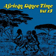 African Dance Time, Vol. 13 | 9ice