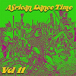 African Dance Time, Vol. 11 | Bamidele