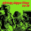African Dance Time, Vol. 18 | Ajanku
