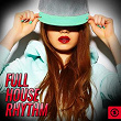 Full House Rhythm | Miss Bex