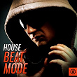 House Beat Mode | Chris Gomez