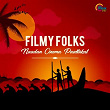 Filmy Folks - Naadan Cinema Paattukal | Angamaly Pranchi, Shreekumar Vakkiyil