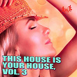 This House Is Your House, Vol. 3 | Acid Klowns From Outer Space