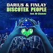 Discotek People | Darius & Finlay