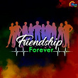 Friendship Forever | Arun Haridas Kamath, Arun Alat