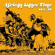 African Dance Time, Vol.38 | Allen B