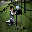 Lovely Music | Peace Band