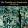 The Sounds and Heartbeat of Africa,Vol.30 | H.b.d