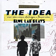 The Idea (feat. Nubya Garcia, Dylan Jones, Sheldon Agwu) | Blue Lab Beats