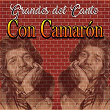 Grandes del Cante Con Camarón | Camarón De La Isla