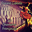 Femme libérée (20 chansons françaises) | Thomas