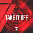 Take It Off | Sciter