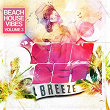 Sunset Breeze - Beach House Vibes, Vol. 3 | Blacksoul