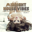 Midnight House Vibes, Vol. 3 (Delicious Music Collection) | Pray For More