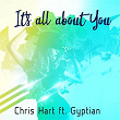 It's All About You (feat. Gyptian) | Chris Hart