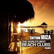 The World's Best Beach Clubs (Edition Ibiza, Vol. 2) | Mike Richardson, Howard Sessions