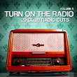 Turn On The Radio, Vol. 5 (20 Club Radio Cuts) | Inaya Day Allstars