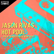 Fresh Track (Terrace Night Edit) | Jason Rivas, Hot Pool