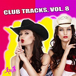 Club Tracks Vol. 8 | Jason Rivas, Klum Baumgartner