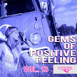 Gems of Positive Feeling, Vol. 13 | Jason Rivas