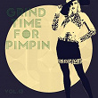 Grind Time For Pimpin,Vol.13 | Mo Rutty