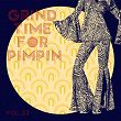 Grind Time For Pimpin,Vol.33 | Peres Pimeh