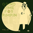 Grind Time For Pimpin,Vol.43 | Meyar