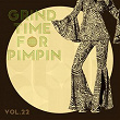 Grind Time For Pimpin,Vol.22 | Emaxwel