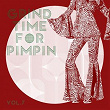 Grind Time For Pimpin,Vol.7 | P.square