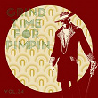 Grind Time For Pimpin,Vol.34 | Hotbowy