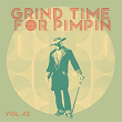 Grind Time For Pimpin,Vol.42 | Ab. Ison
