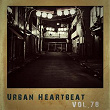 Urban Heartbeat,Vol.78 | Lord Kornel