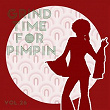 Grind Time For Pimpin,Vol.26 | E Zee