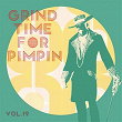 Grind Time For Pimpin,Vol.19 | Nivvy G