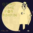 Grind Time For Pimpin,Vol.50 | Didi