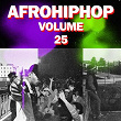 Afro Hip Hop,Vol.25 | 2hours