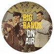 Big Bands On Air | Benny Goodman