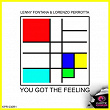 You Got The Feeling, Pt. 1 (Remixes) | Lenny Fontana, Lorenzo Perrotta