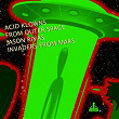Invaders from Mars | Acid Klowns From Outer Space, Jason Rivas
