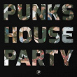 Punks House Party | Stanton Warriors