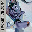 Broken Memory (A tribute to Martin Dupont) | Happiness Project