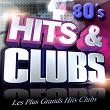 HITS & CLUBS 80's (Les Plus Grands Hits Clubs 80's) | Fat Larry's Band