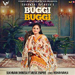 Buggi Buggi | Sukhmani Dhindsa