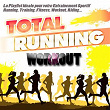 TOTAL RUNNING WORKOUT (La Playlist Ideale pour votre Entraînement Sportif Running, Training, Fitness, Workout, Riding...) | Mousse T