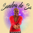 Sandra De Sá | Sandra De Sá