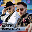 Daca Pun Mana Pe Tine (feat. Mario Morreti) | Randi