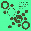 Deep House & Club Tech Selection, Vol. 2 | Cellos Balearica